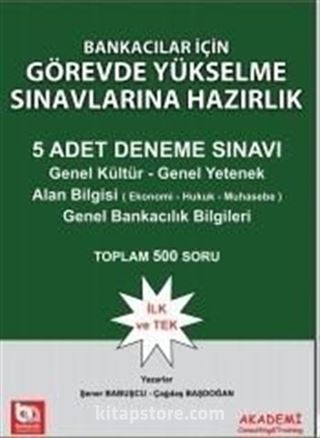 Bankacılar İçin Görevde Yükselme Sınavlarına Hazırlık 5 Adet Deneme Sınavı