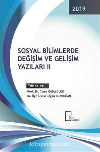 Sosyal Bilimlerde Değişim ve Gelişim Yazıları II