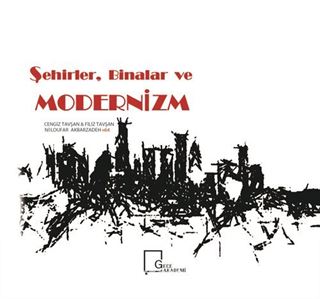 Şehirler Binalar ve Modernizm