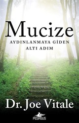 Mucize: Aydınlanmaya Giden Altı Adım