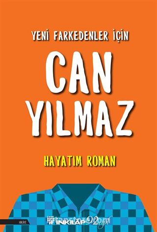 Yeni Farkedenler İçin Hayatım Roman