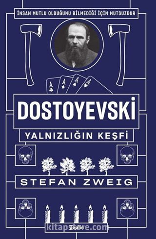 Dostoyevski : Yalnızlığın Keşfi