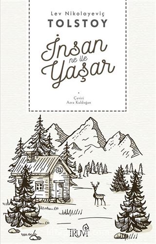 İnsan Ne İle Yaşar