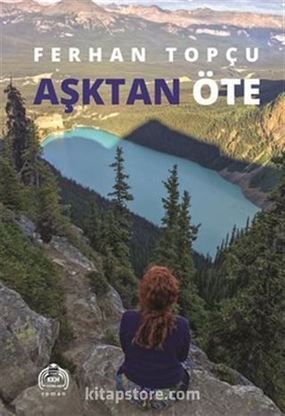 Aşktan Öte