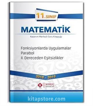 11. Sınıf Matematik Fonksiyonlarda Uygulamalar Parabol 2. Dereceden Eşitsizlikler