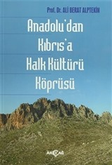 Anadolu'dan Kıbrıs'a Halk Kültürü Köprüsü