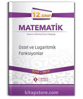 12. Sınıf Matematik Üstel ve Logaritmik Fonksiyonlar