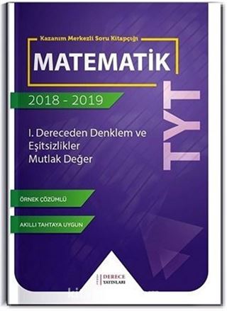 Matematik I. Dereceden Denklem ve Eşitsizlikler Mutlak Değer