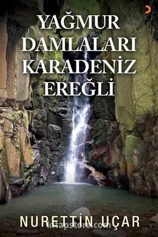 Yağmur Damlaları Karadeniz Ereğli