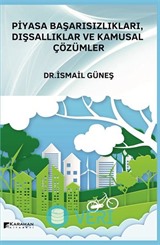 Piyasa Başarısızlıkları Dışsallıklar ve Kamusal Çözümler