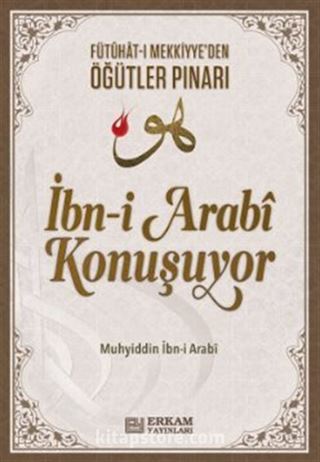 İbn-i Arabi Konuşuyor