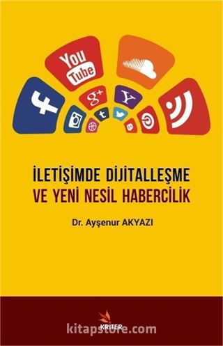 İletişimde Dijitalleşme ve Yeni Nesil Habercilik