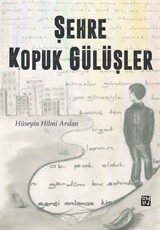 Şehre Kopuk Gülüşler