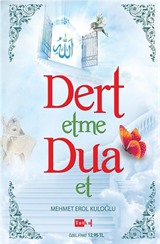 Dert Etme Dua Et