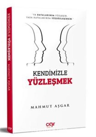 Kendimizle Yüzleşmek