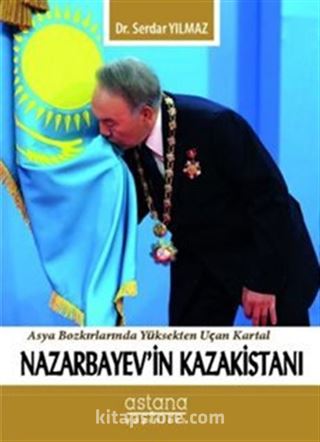 Nazarbayev'in Kazakistanı