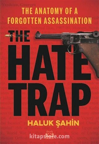 The Hate Trap