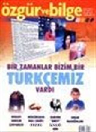 Özgür ve Bilge Aylık Dergisi Yıl: 1 Sayı:11 Aralık 2002