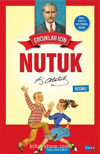 Çocuklar İçin Nutuk (Resimli)