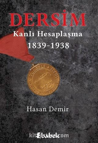 Dersim Kanlı Hesaplaşma (1839-1938)