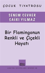 Bir Flamingonun Renkli ve Çiçekli Hayatı