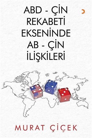 ABD-Çin Rekabeti Ekseninde AB-Çin İlişkileri