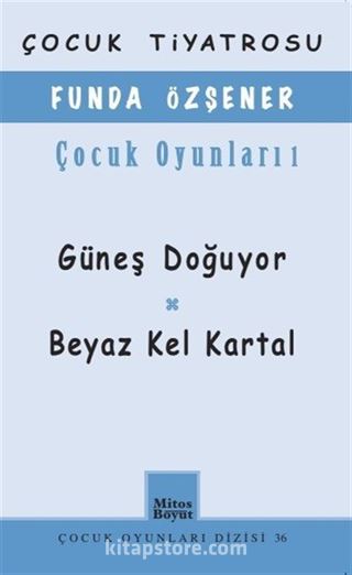 Funda Özşener / Çocuk Oyunları 1