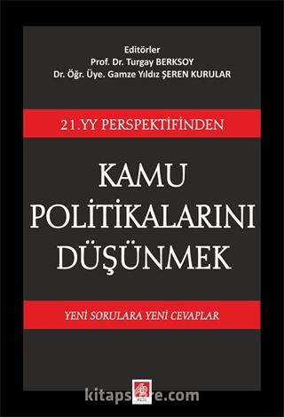 21. YY. Perspektifinden Kamu Politikalarını Düşünmek