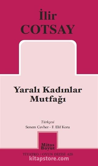 Yaralı Kadınlar Mutfağı