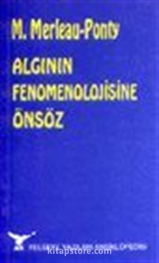 Algının Fenomenolojisine Önsöz