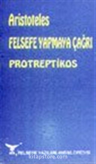 Felsefe Yapmaya Çağrı Protreptikos