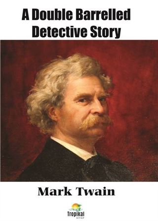 A Double Barrelled Detective Story