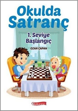 Okulda Satranç 1. Seviye - Başlangıç