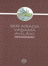 Bir Arada Yaşama Ahlakı