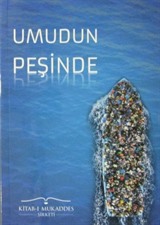 Umudun Peşinde