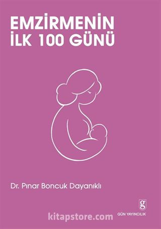 Emzirmenin İlk 100 Günü