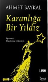 Karanlığa Bir Yıldız