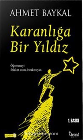 Karanlığa Bir Yıldız