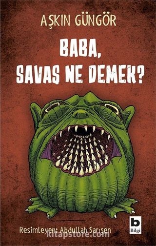 Baba, Savaş Ne Demek?