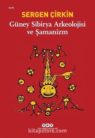 Güney Sibirya Arkeolojisi ve Şamanizm