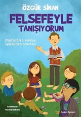 Felsefe ile Tanışıyorum