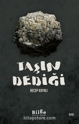 Taşın Dediği