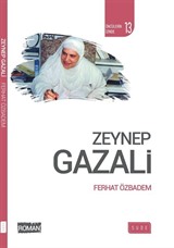 Zeynep Gazali / Öncülerin İzinde