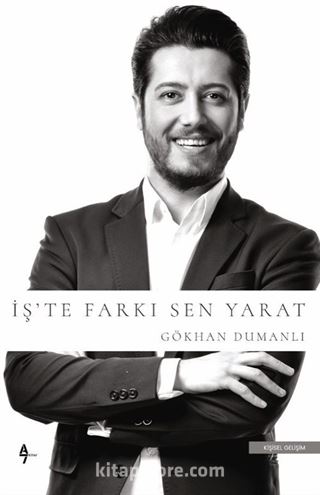 İş'te Farkı Sen Yarat