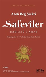 Safeviler Tekmiletü'l-Ahbar (Başlangıçtan 1571'e Kadar Safevilerin Tarihi)