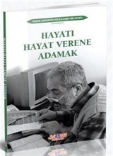 Hayatı Hayat Verene Adamak