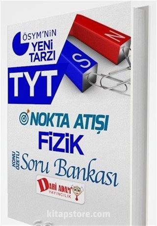 TYT Nokta Atışı Fizik Konu Özetli Soru Bankası
