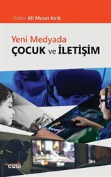 Yeni Medyada Çocuk ve İletişim