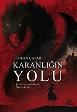 Karanlığın Yolu / Yezuk'un Çocukları 2