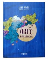 Oruç Kahramanları (7+ Yaş)